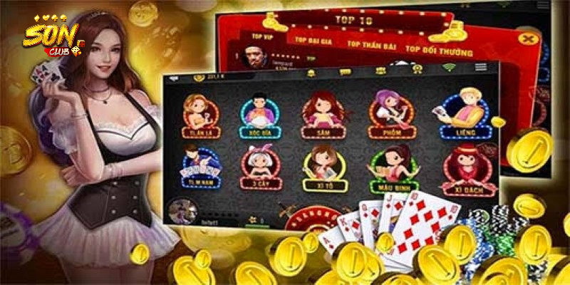 Những game bài đáng trải nghiệm tại SonClub